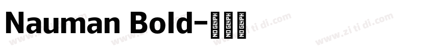 Nauman Bold字体转换
